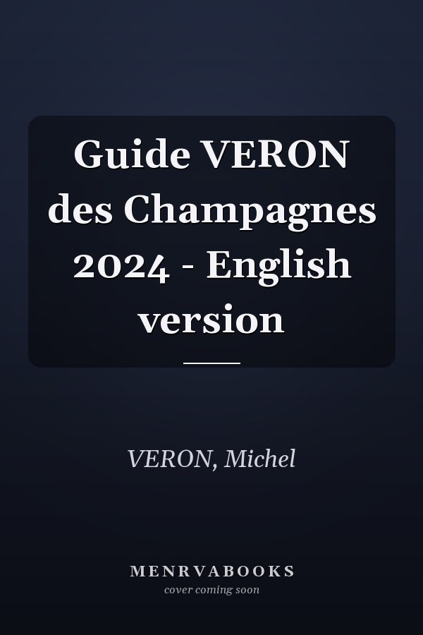 Guide VERON des Champagnes 2024 - English version