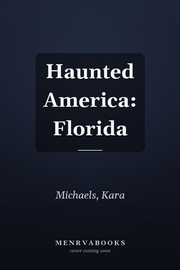 Haunted America: Florida