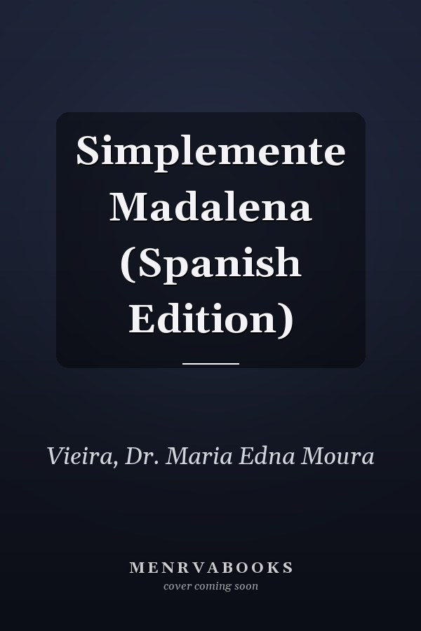 Simplemente Madalena (Spanish Edition)