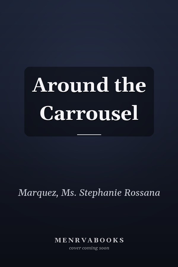 Around the Carrousel