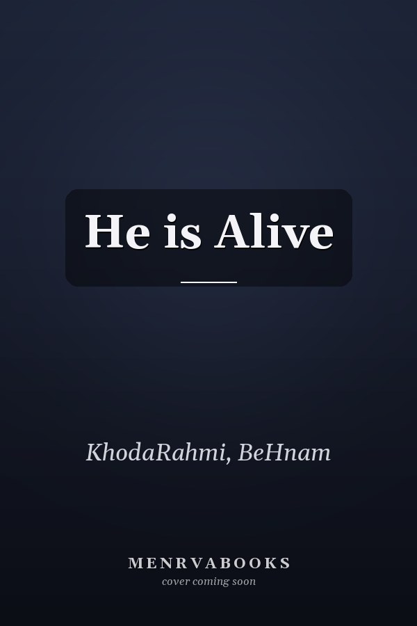 He is Alive
