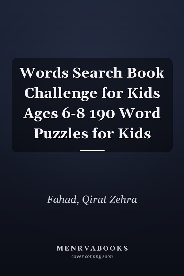 Words Search Book Challenge for Kids Ages 6-8 190 Word Puzzles for Kids