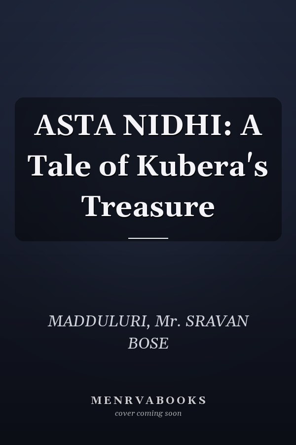 ASTA NIDHI: A Tale of Kubera's Treasure