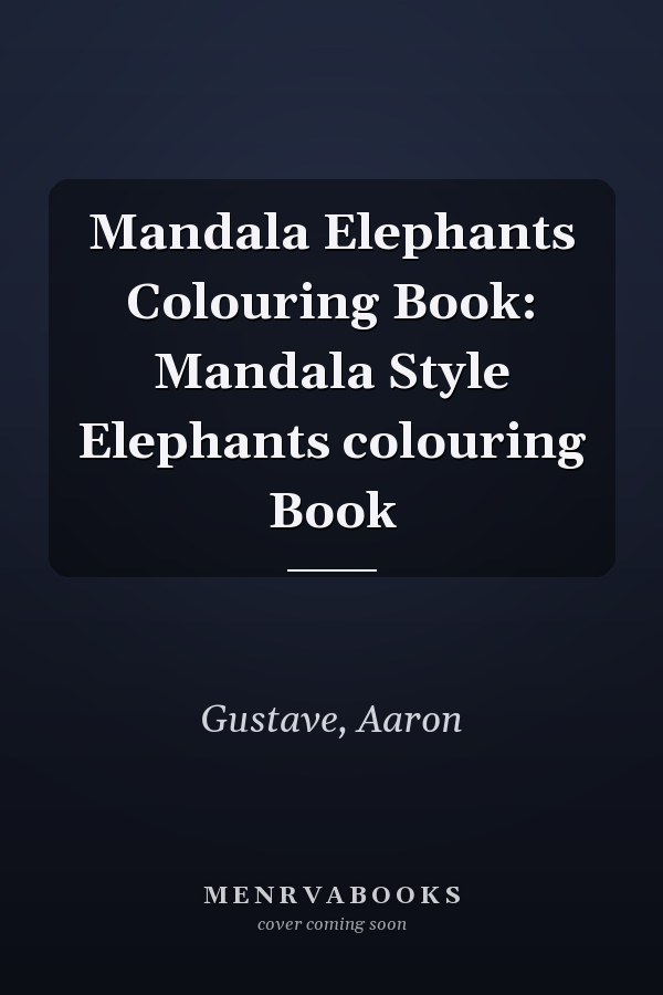 Mandala Elephants Colouring Book: Mandala Style Elephants colouring Book