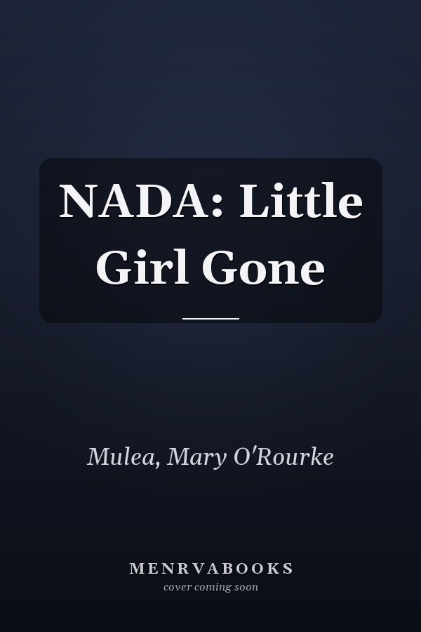 NADA: Little Girl Gone