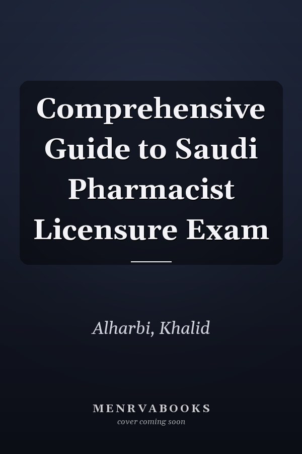 Comprehensive Guide to Saudi Pharmacist Licensure Exam