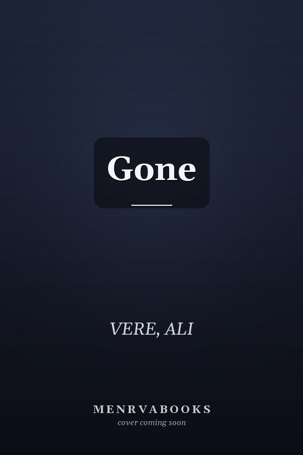 Gone