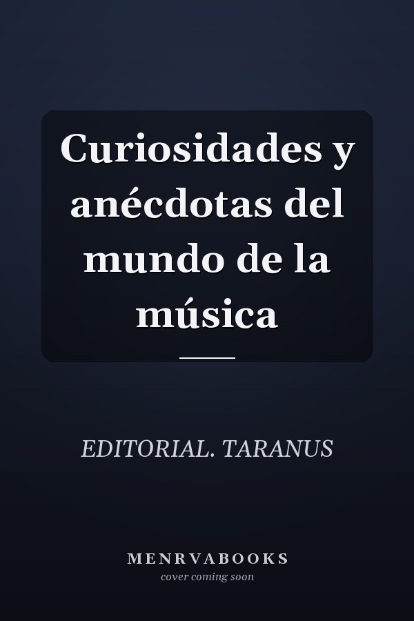 Curiosidades y anécdotas del mundo de la música