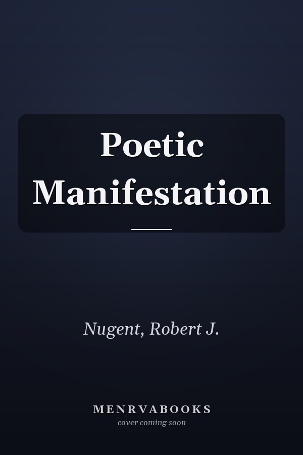 Poetic Manifestation