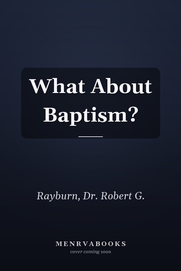 What About Baptism?
