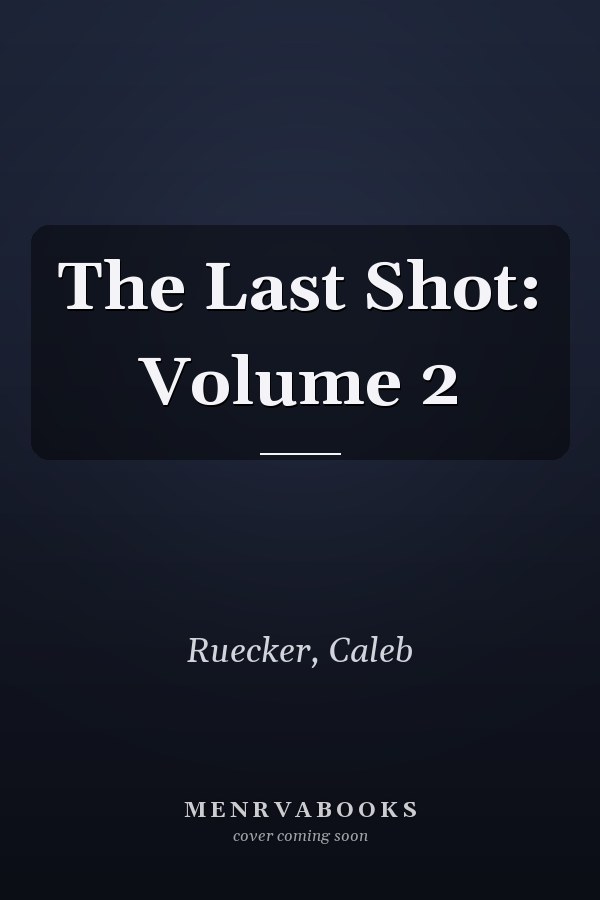 The Last Shot: Volume 2