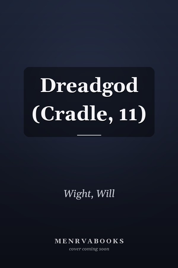 Dreadgod (Cradle, 11)