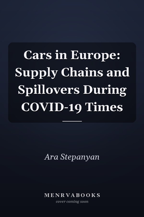 Cars in Europe: Supply Chains and Spillovers During COVID-19 Times