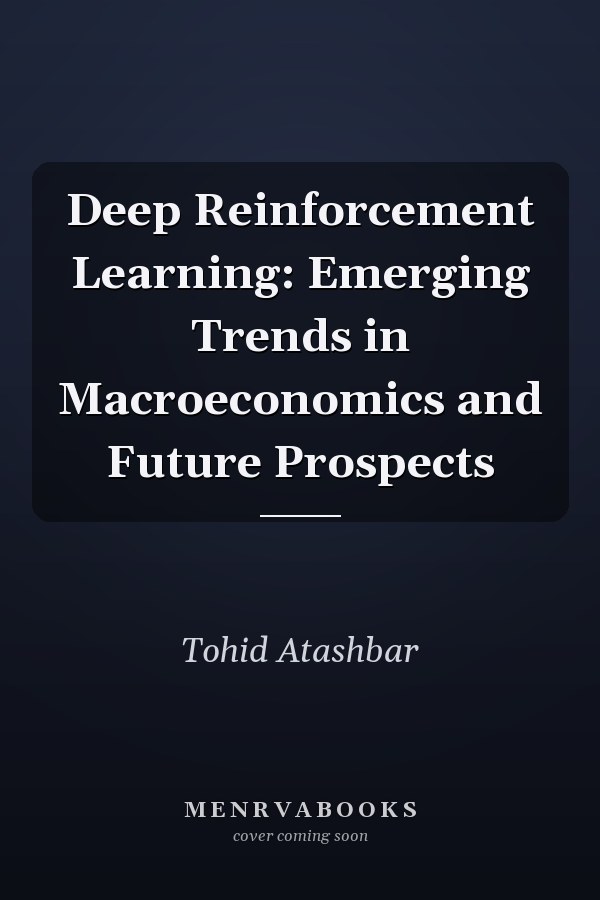 Deep Reinforcement Learning: Emerging Trends in Macroeconomics and Future Prospects