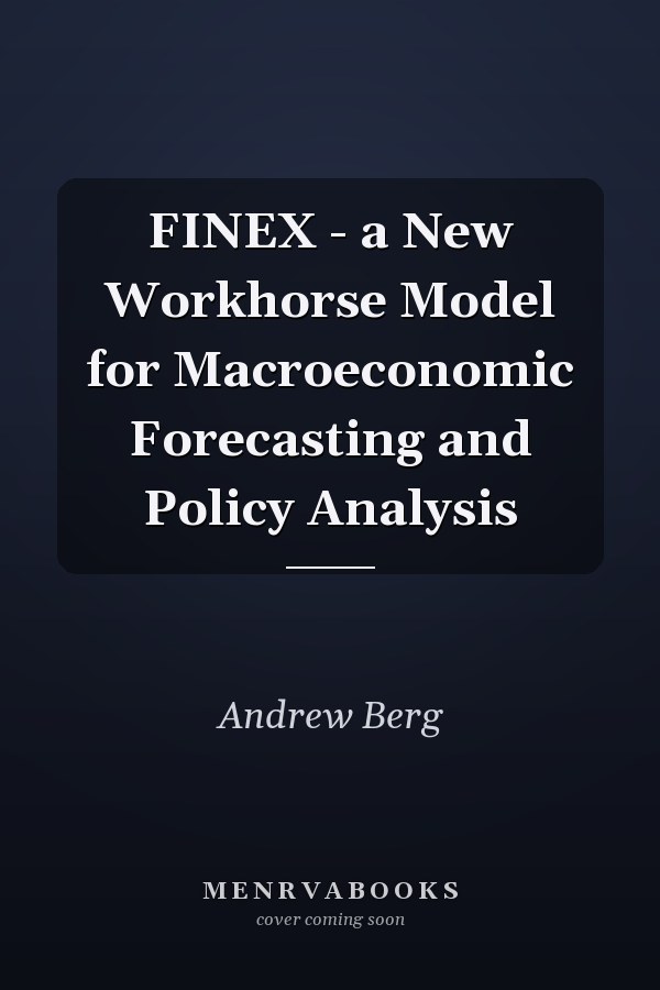 FINEX - a New Workhorse Model for Macroeconomic Forecasting and Policy Analysis