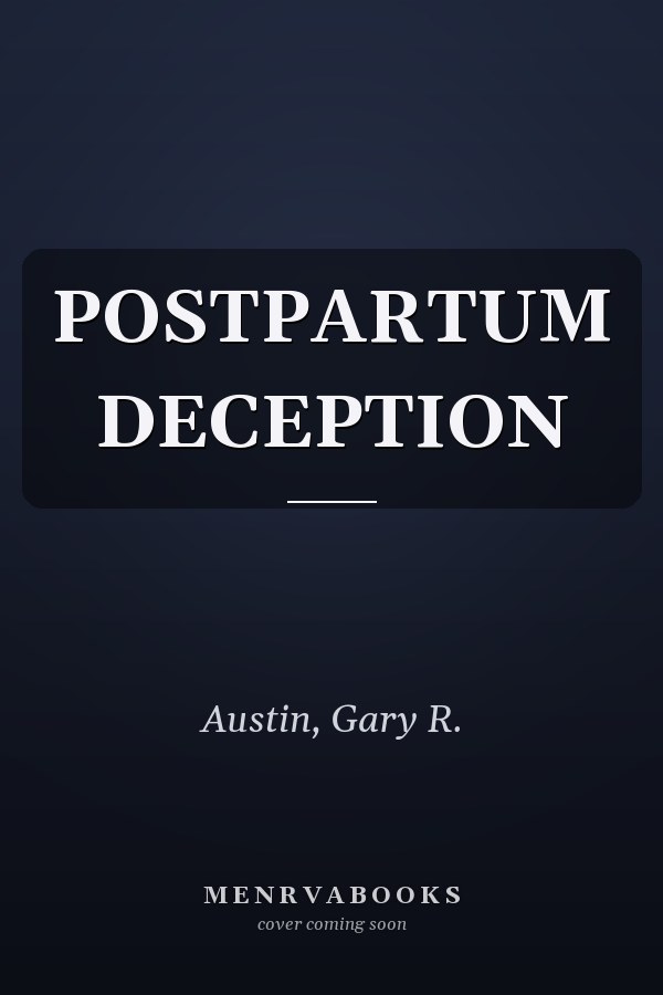 POSTPARTUM DECEPTION