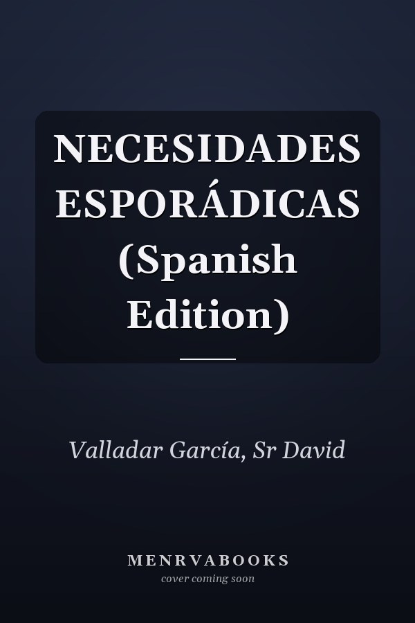 NECESIDADES ESPORÁDICAS (Spanish Edition)