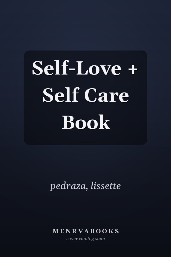 Self-Love + Self Care Book