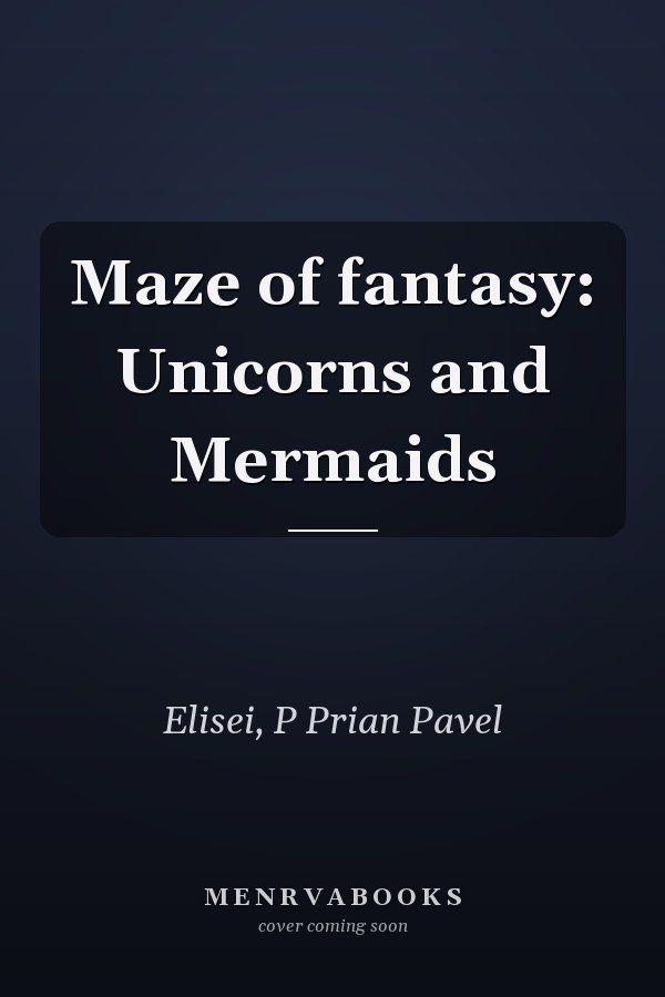 Maze of fantasy: Unicorns and Mermaids