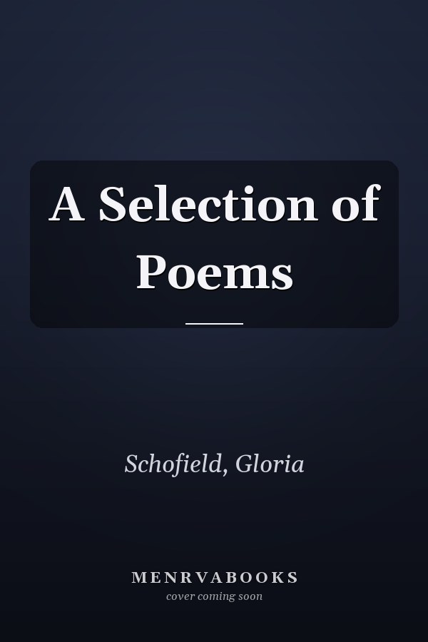 A Selection of Poems