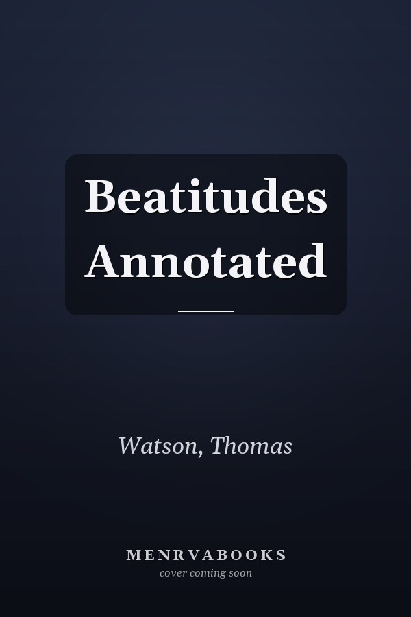 Beatitudes Annotated