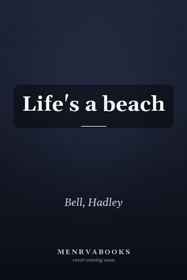 Life's a beach