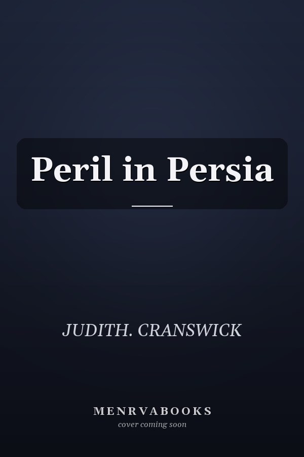 Peril in Persia