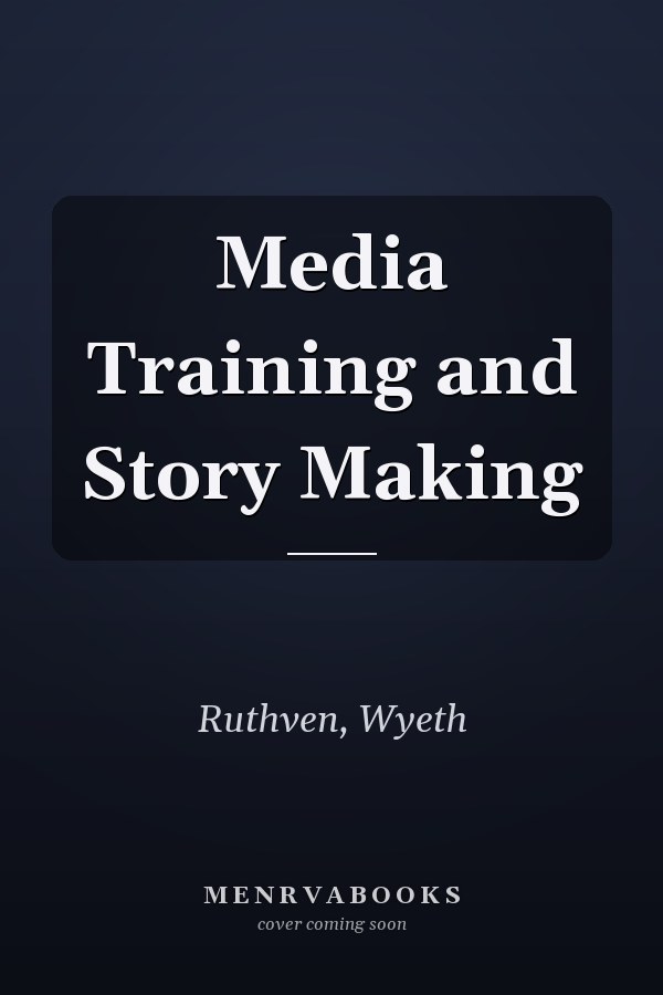 Media Training and Story Making