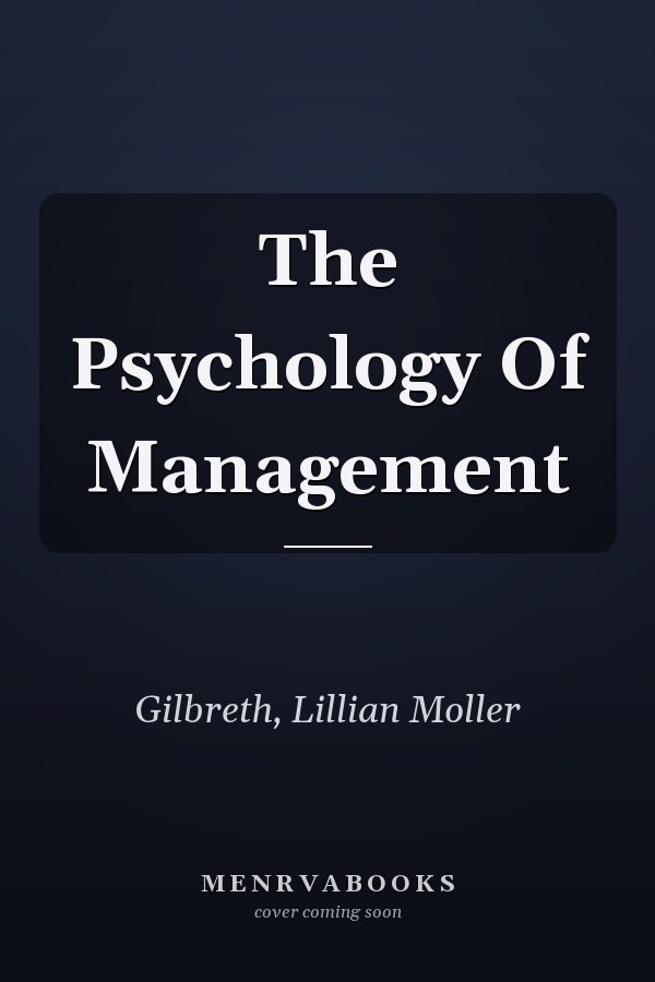 The Psychology Of Management
