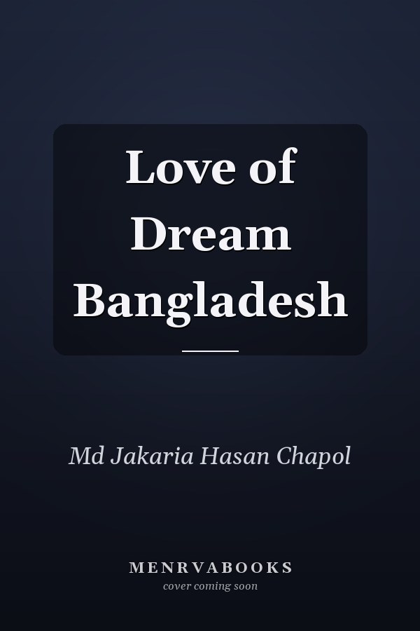 Love of Dream Bangladesh
