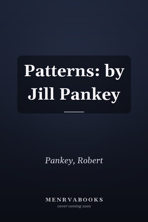 Patterns: by Jill Pankey