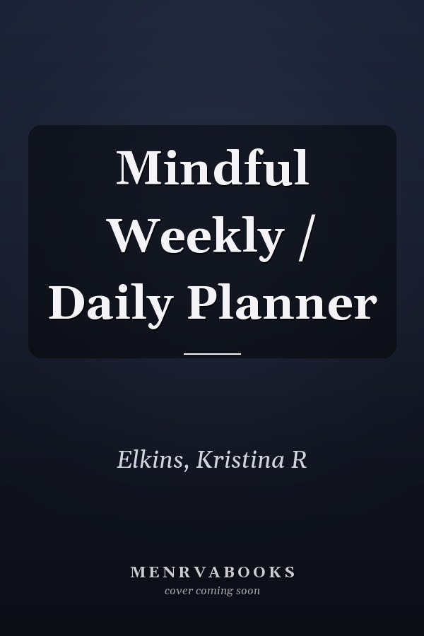 Mindful Weekly / Daily Planner