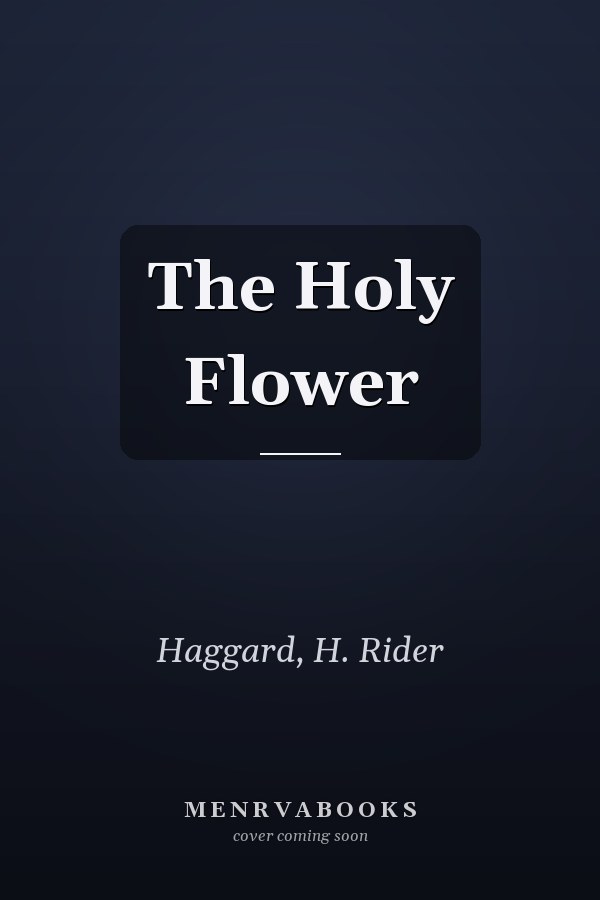 The Holy Flower