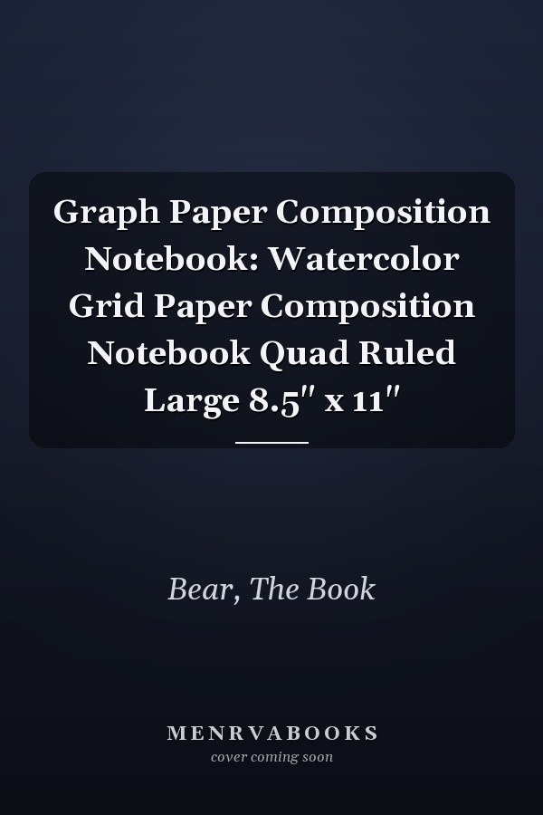 Graph Paper Composition Notebook: Watercolor Grid Paper Composition Notebook Quad Ruled Large 8.5" x 11"