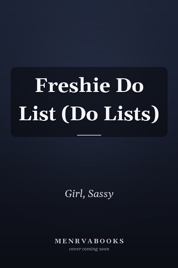 Freshie Do List (Do Lists)