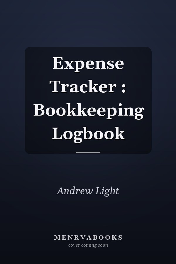 Expense Tracker : Bookkeeping Logbook