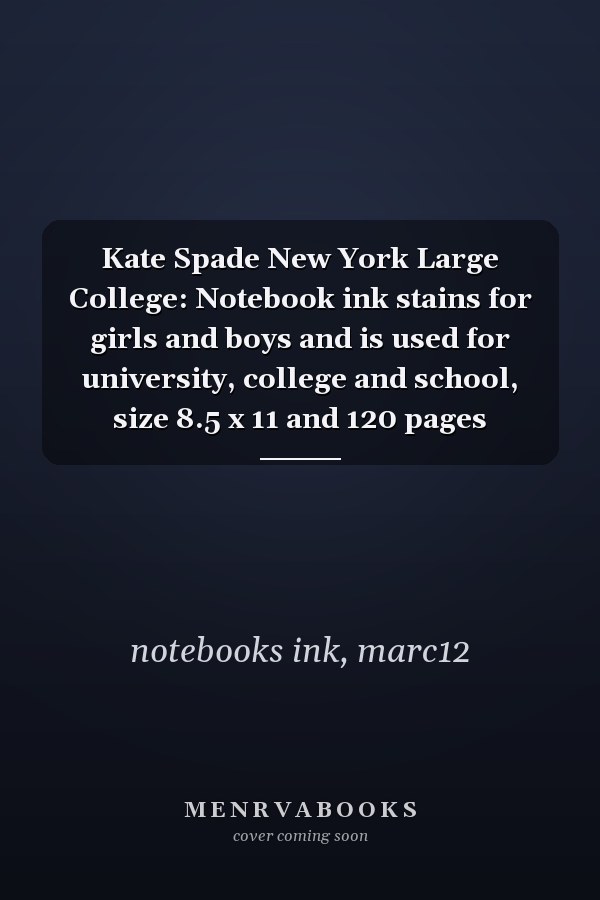 Kate Spade New York Large College: Notebook ink stains for girls and boys and is used for university, college and school, size 8.5 x 11 and 120 pages