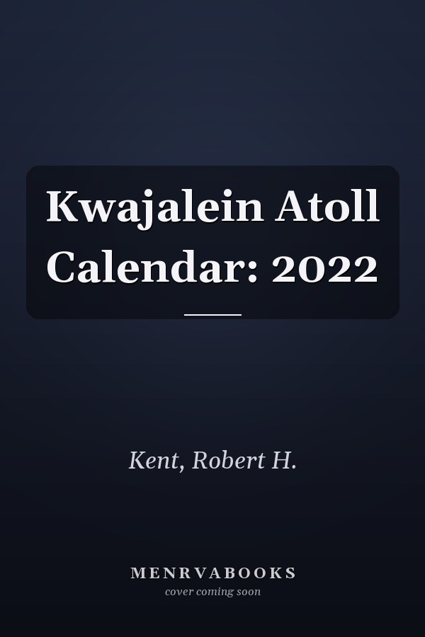 Kwajalein Atoll Calendar: 2022