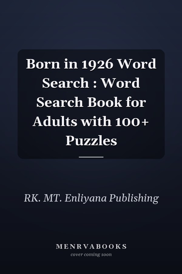 Born in 1926 Word Search : Word Search Book for Adults with 100+ Puzzles