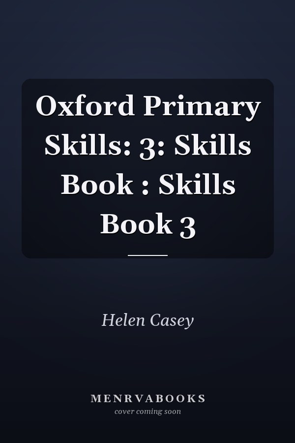 Oxford Primary Skills: 3: Skills Book : Skills Book 3