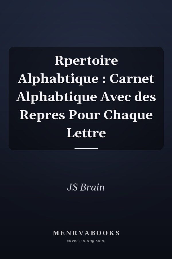 Rpertoire Alphabtique : Carnet Alphabtique Avec des Repres Pour Chaque Lettre