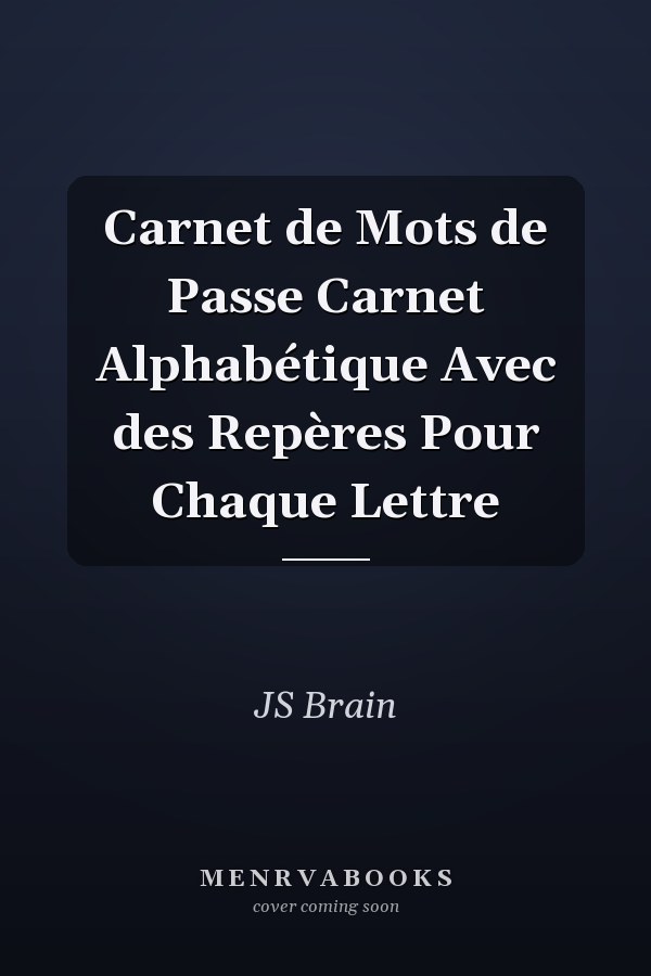 Carnet de Mots de Passe Carnet Alphabétique Avec des Repères Pour Chaque Lettre