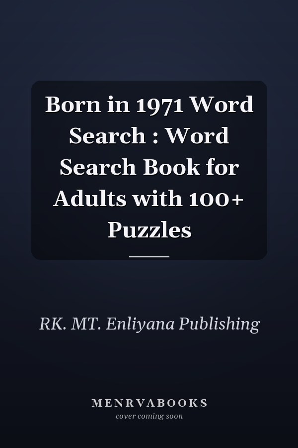 Born in 1971 Word Search : Word Search Book for Adults with 100+ Puzzles