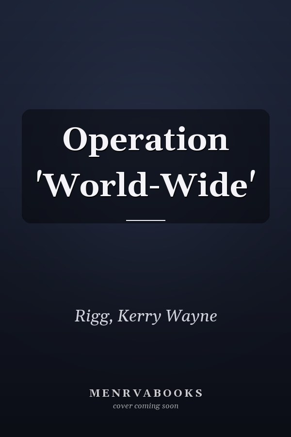 Operation 'World-Wide'
