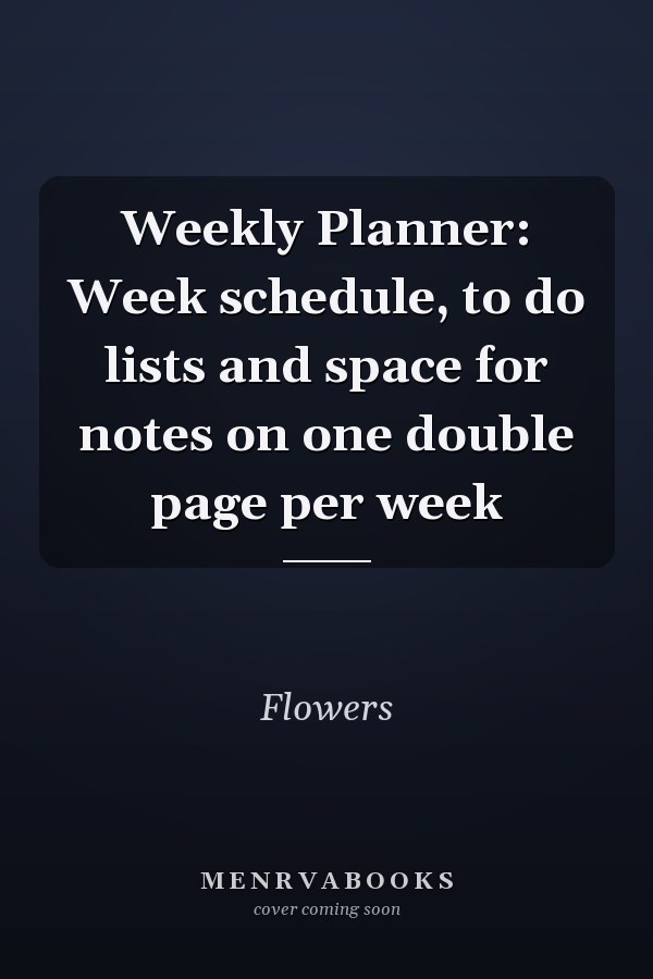 Weekly Planner: Week schedule, to do lists and space for notes on one double page per week
