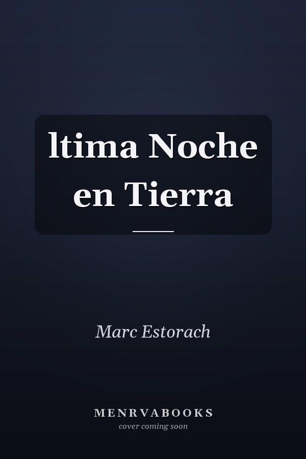 ltima Noche en Tierra