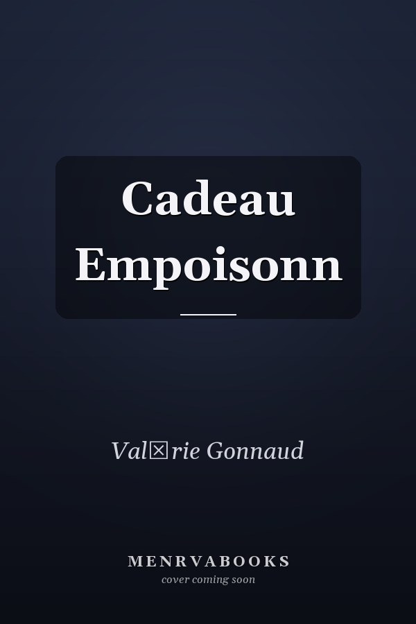 Cadeau Empoisonn