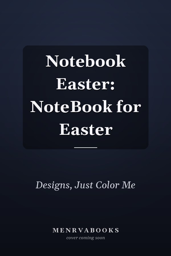 Notebook Easter: NoteBook for Easter
