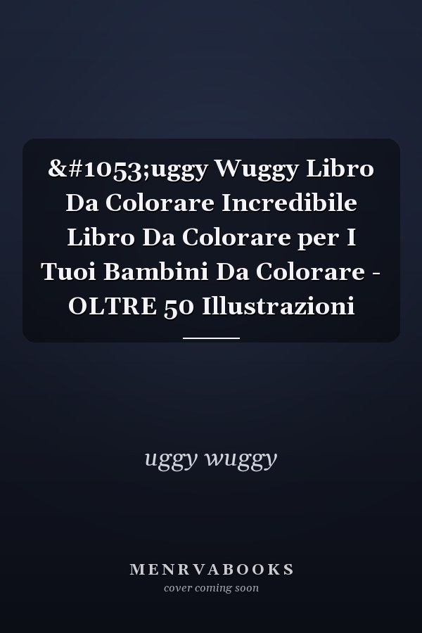 Нuggy Wuggy Libro Da Colorare Incredibile Libro Da Colorare per I Tuoi Bambini Da Colorare - OLTRE 50 Illustrazioni