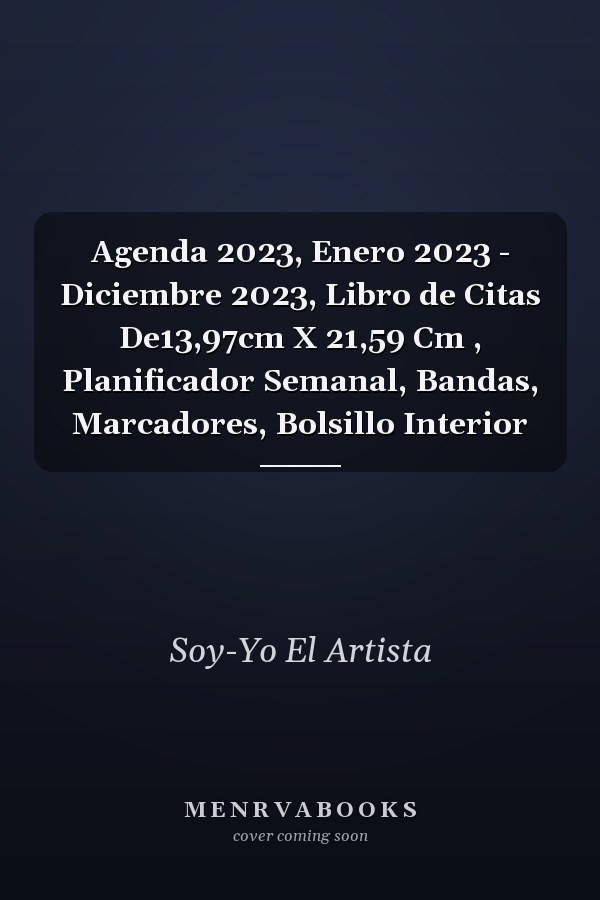 Agenda 2023, Enero 2023 - Diciembre 2023, Libro de Citas De13,97cm X 21,59 Cm , Planificador Semanal, Bandas, Marcadores, Bolsillo Interior